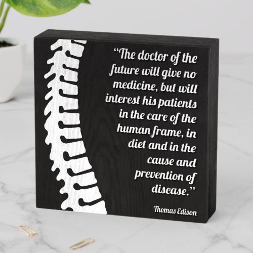 Doctor of the Future Quote Spine Logo Chiropractor Wooden Box Sign