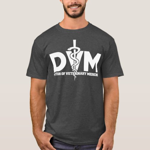 Doctor of Veterinary Medicine DVM Veterinarian amp T_Shirt