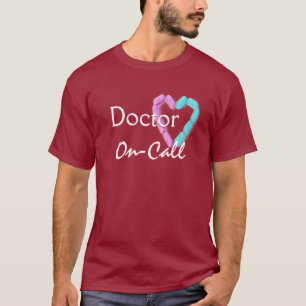 Doctor On-Call In Maroon T-Shirt