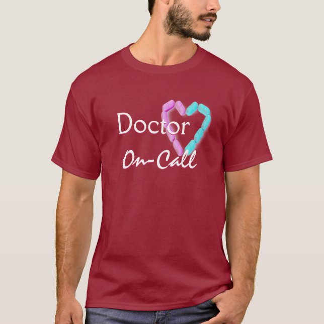 Doctor On-Call In Maroon T-Shirt (Front)