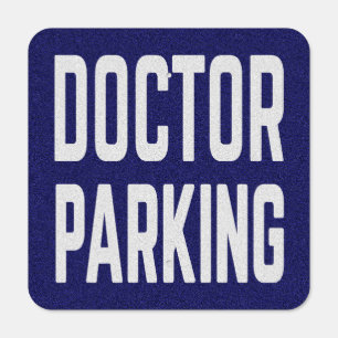 Doctor Parking Metal Sign