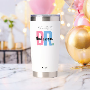 Doctor PhD Graduation Gift, Personalized Doctor Insulated Tumbler