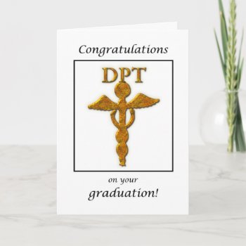 Doctor Physical Therapy Graduation Congratulations Card by sandrarosecreations at Zazzle