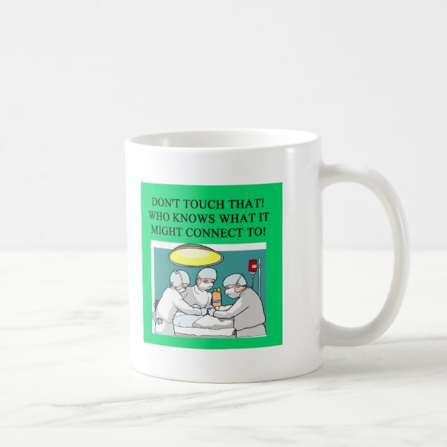 doctor physician surgeon joke coffee mug (Right)