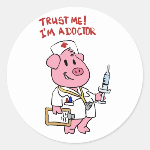 Doctor pig with syringe in hand  choose back colo classic round sticker