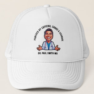 DOCTOR Powered by caffeine, chaos & courage Trucker Hat
