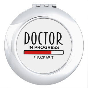 Doctor Progress Please Wait Funny Med School    Compact Mirror