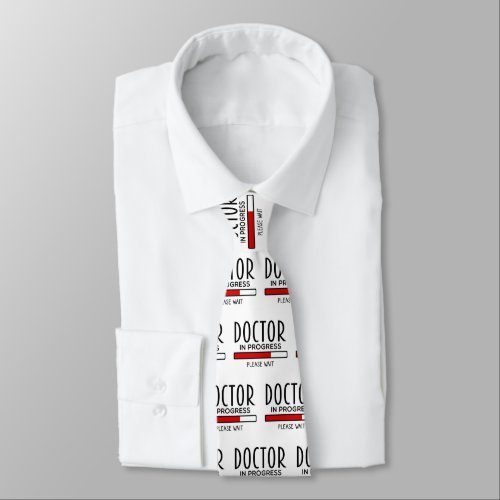 Doctor Progress Please Wait Funny Med School   Neck Tie
