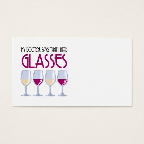 Doctor Says I Need Glasses Business Cards