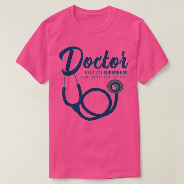 Doctor Specialist Medic Medicine Hospital Gift 1 T-Shirt (Design Front)
