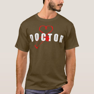 Doctor Stethoscope Heart Love Funny Gift Idea 9 T-Shirt
