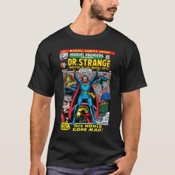 Doctor Strange: While The World Spins Mad T-shirt by marvelclassics at Zazzle