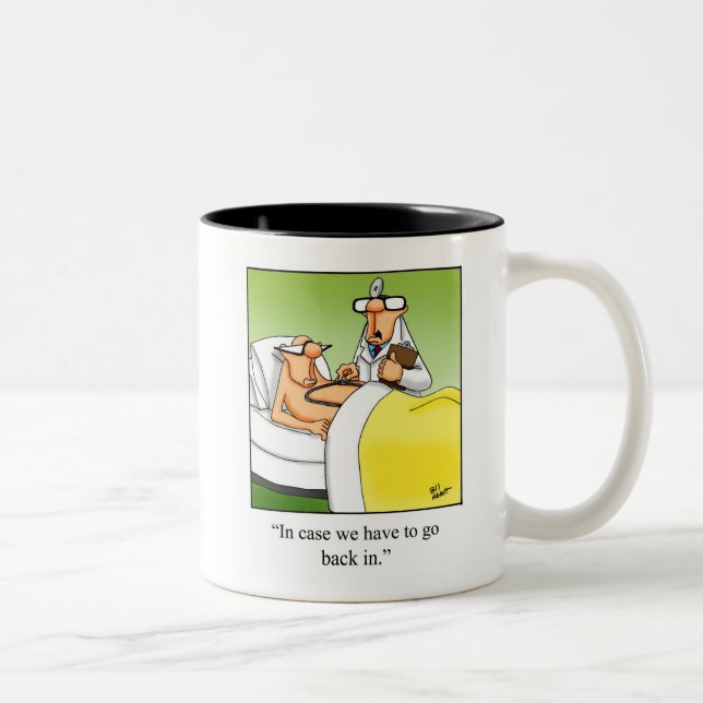 Doctor /Surgeon Humor Coffee Mug (Right)