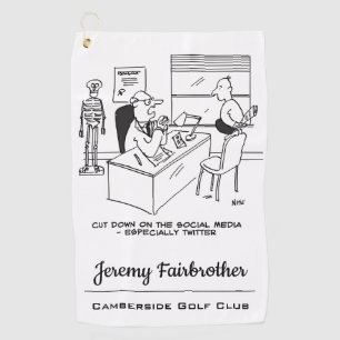 Doctor tells Patient Keep away from Social Media Golf Towel