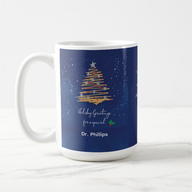 Doctor Thanks Holiday Your Care Makes Season Brigh Coffee Mug (Left)