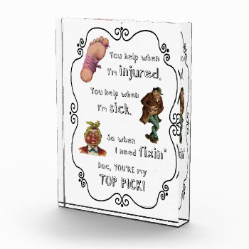 Doctor-when I Need Fixing You're My Top Pick Award by GoodThingsByGorge at Zazzle