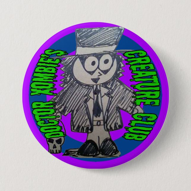Doctor Xombie's Creature Club Button (Front)