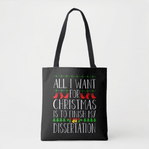 Doctoral PhD Student Funny Christmas Gag Gift EdD Tote Bag