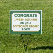 Doctorate Degree Congrats! Personalized Yard Sign