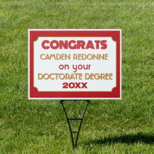 Doctorate Degree Congrats! Personalized Yard Sign