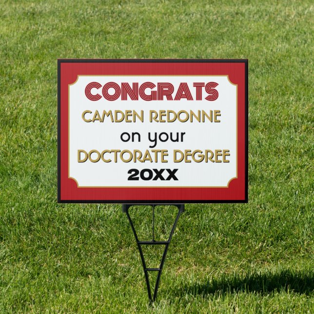 Doctorate Degree Congrats! Personalized Yard Sign (Insitu)