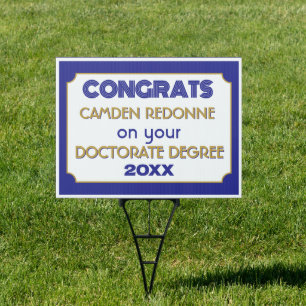 Doctorate Degree Congrats! Personalized Yard Sign