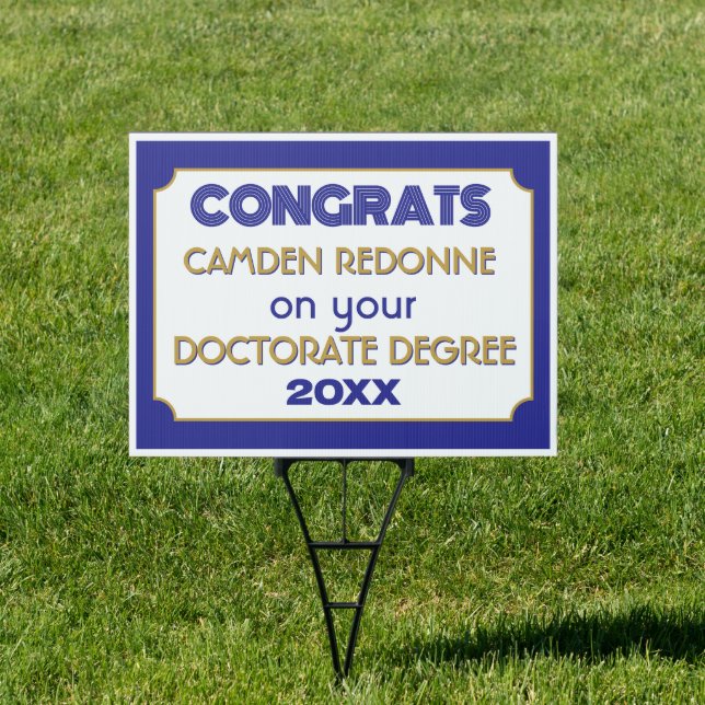 Doctorate Degree Congrats! Personalized Yard Sign (Insitu)