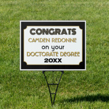 Doctorate Degree Congrats! Personalized Yard Sign