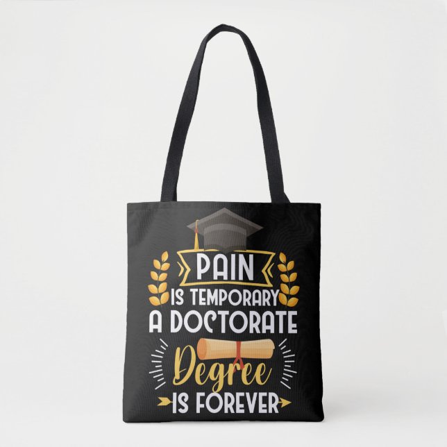 Doctorate Dissertation Defense PhD Graduation Tote Bag (Front)