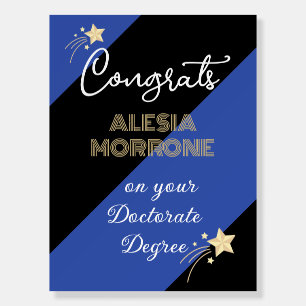 Doctorate! Graduation Party Foam Board