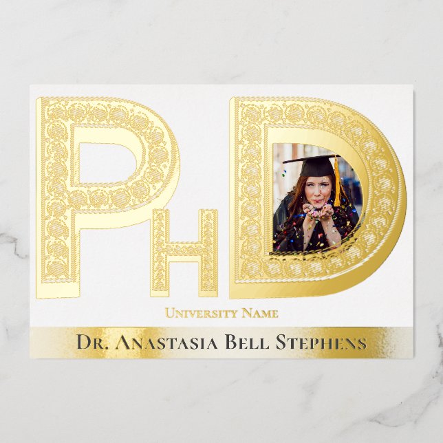 Doctorate PhD Graduation Ceremony Party Photo Gold Foil Invitation (Front)