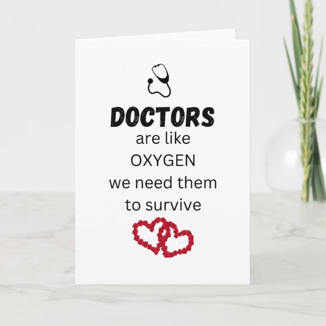 Doctors are like oxygen - thank you card (Front)