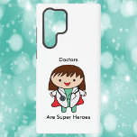 Doctors Are Super Heroes Woman Funny Samsung Galaxy S22 Ultra Case<br><div class="desc">Do you know a hard working female doctor? Let them know that they're appreciated with this phone case!  This phone case has a woman doctor with a stethoscope,  scrubs,  lab coat and a super hero cape!  The text says,  "Doctors Are Super Heroes".</div>