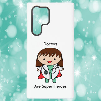Doctors Are Super Heroes Woman Funny Samsung Galaxy S22 Ultra Case
