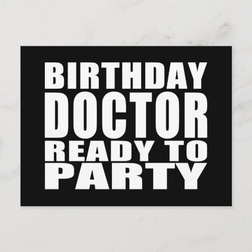 Doctors  Birthday Doctor Ready to Party Invitation Postcard