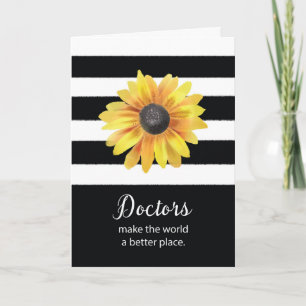 Doctors Day Thanks Sunflower on Black and White  Card