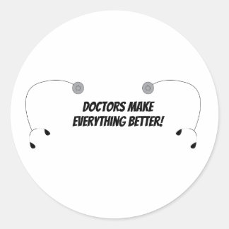 Doctors Everything Better Stethoscope Personalize  Classic Round Sticker