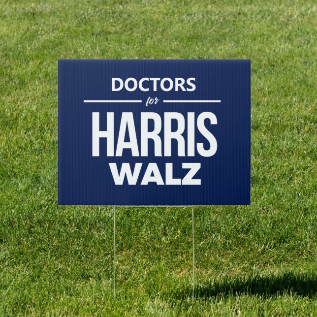 Doctors for Harris Walz Sign (Insitu)