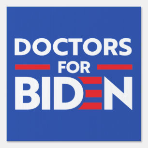 DOCTORS FOR JOE BIDEN SIGN