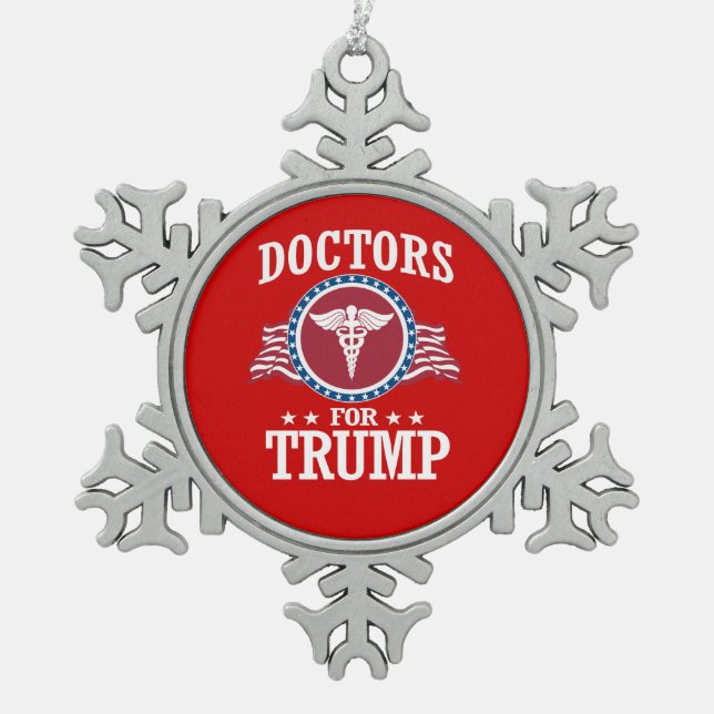 DOCTORS FOR TRUMP SNOWFLAKE PEWTER CHRISTMAS ORNAMENT (Front)