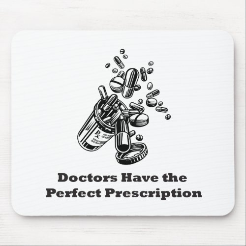 Doctors Have The Perfect Prescription Mouse Pad
