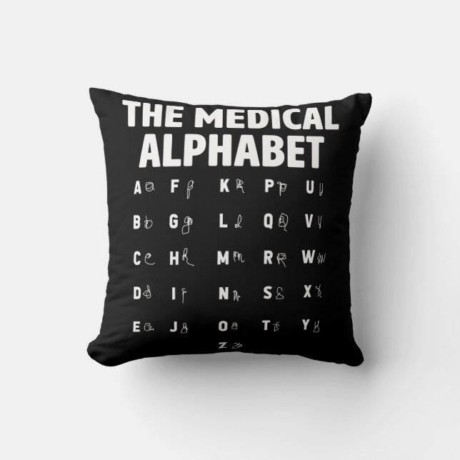 Doctors Medical Alphabet Funny Nurse Life Throw Pillow (Front)