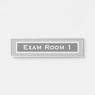 Doctor's Office Dentist Exam Room Door Sign Gray