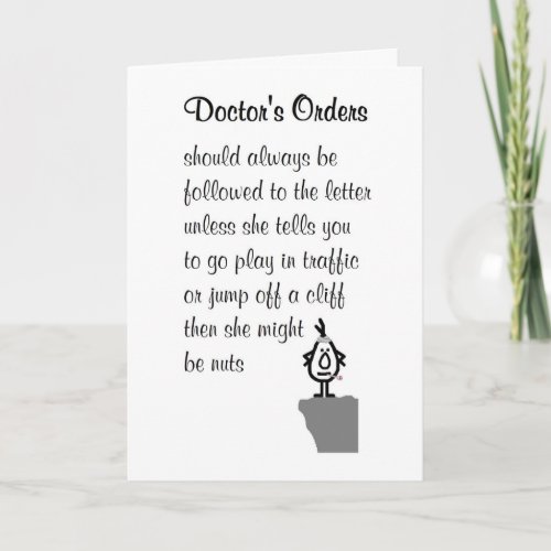 Doctors Orders _ a funny get well soon poem Card
