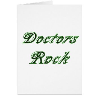 Doctors Rock by occupationalgifts at Zazzle