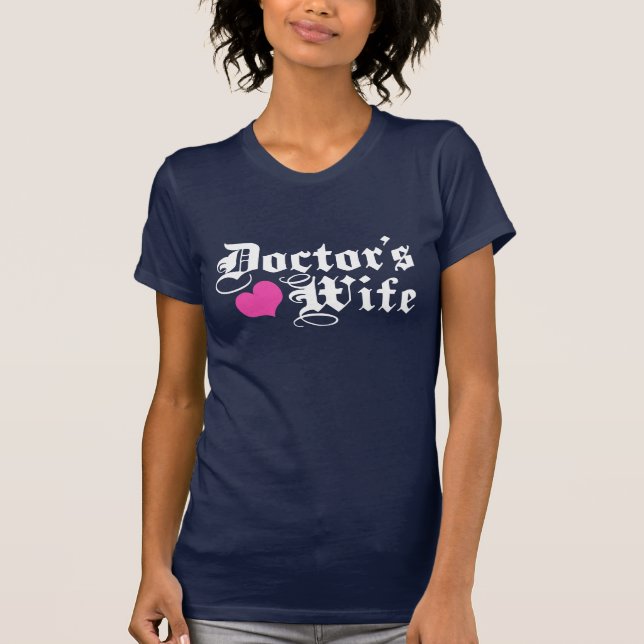 Doctor's Wife T-Shirt (Front)