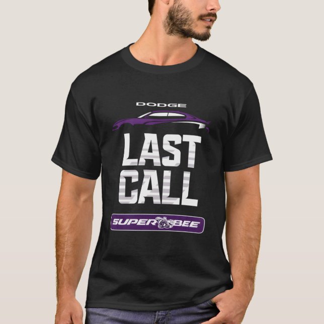 Dodge Charger Super Bee Last Call T-Shirt (Front)