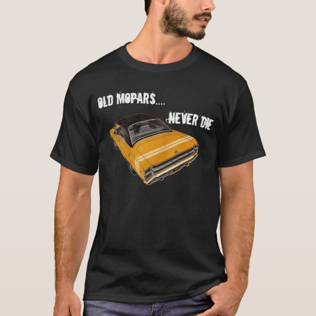 Dodge Dart - Old Mopars Never Die T-Shirt (Front)