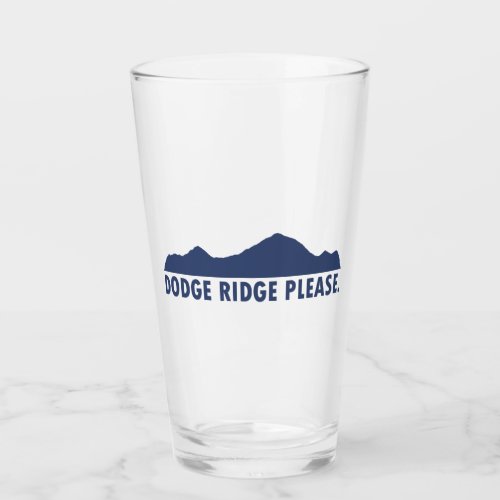 Dodge Ridge Please Glass