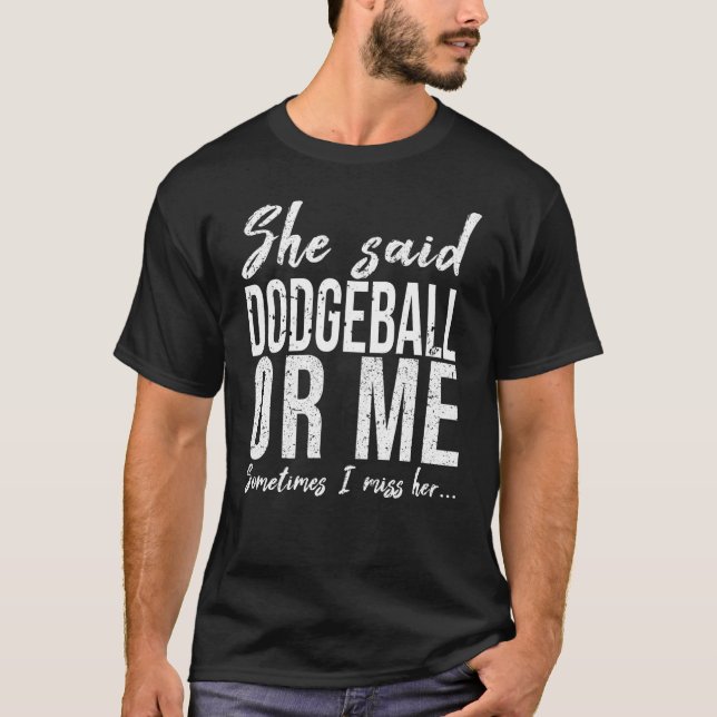 Dodgeball funny sports gift idea T-Shirt (Front)